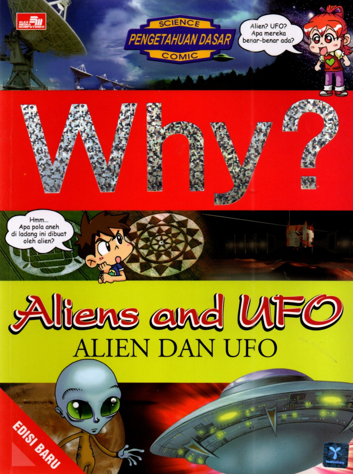 Why? Aliens and UFO: Alien dan UFO