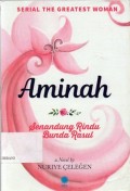 Aminah: Senandung Rindu Ibunda Rasul