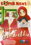 Komik Next G: Perginya Sahabatku