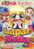 Komik kecil-kecil Punya Karya:  Lapar Mata