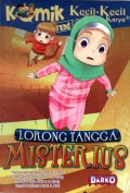 Komik Kecil-kecil Punya Karya Next G: Lorong Tangga Misterius