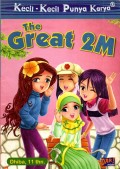 Kecil-kecil Punya Karya; the Great 2M