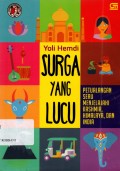 Surga yang Lucu:  Petualangan Seru Menjelajahi Kashmir, Himalaya, dan India