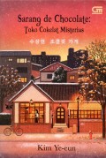 Sarang de Chocolate: Toko Cokelat Misterius