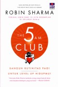 The 5 am Club: Bangun Rutinitas Pagi untuk Level Up Hidupmu