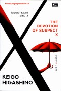 Kesetiaan MR. X: The Devotion of Suspect X