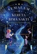 Semalam di Kereta Bima Sakti