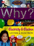 Why? Electricity and Electron: Listrik dan Elektron